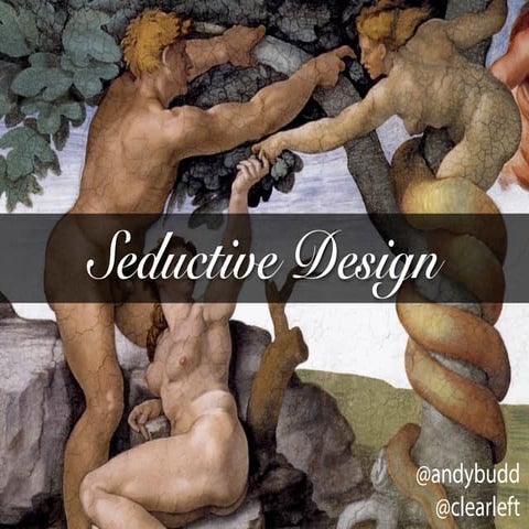 Seductive Design