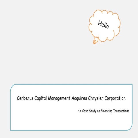 Cerberus Capital Management Acquires Chrysler Corporation: A Case Study on Fi...