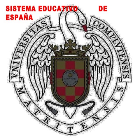 SISTEMA EDUCATIVO ESPAÑOL