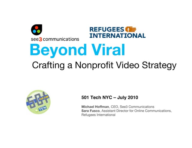 501 Tech NYC: Crafting a Nonprofit Video Strategy (July 2010)