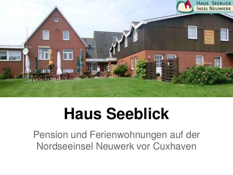 Pension Seeblick Mit Ferienwohnungen Nordsee Insel Neuwerk Vor Cuxh
