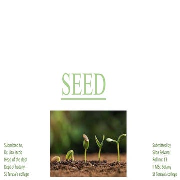 seed : structure, parts of a seed,  types
