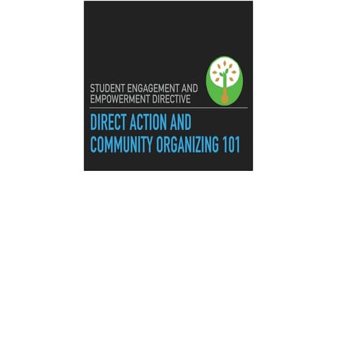 SEED Direct Action and Community Organizing 101