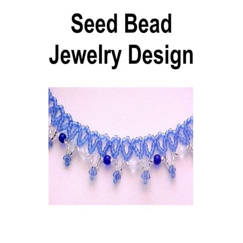 Seed Bead Jewelry Design PowerPoint