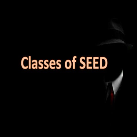Classes of Seeds