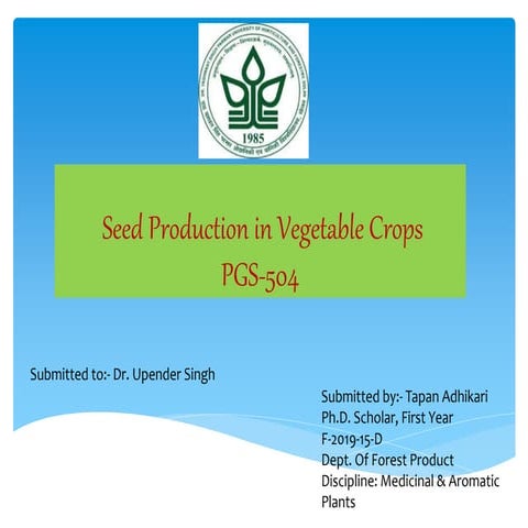 Seed production in vegetables pgs-504