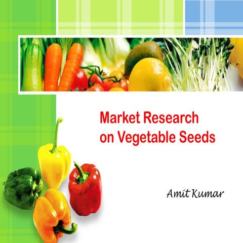 Market Research on Vegetable Seeds in Bihar