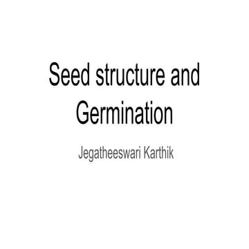 Seed structure and germination