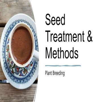 Seed treatment & methods
