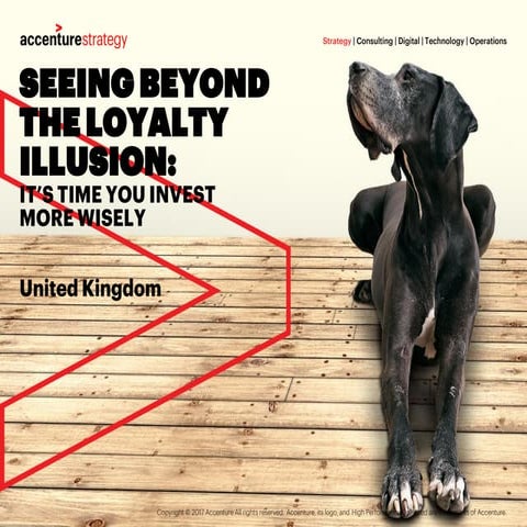 Seeing Beyond the Loyalty Illusion in the UK: It’s Time You Invest More Wisely