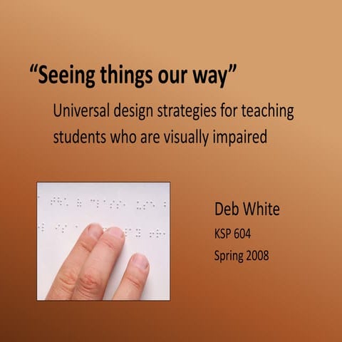 Seeing things our way