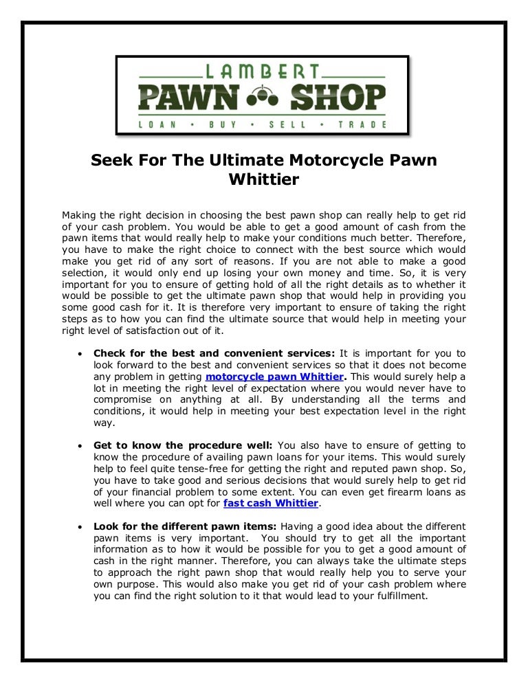 Seek for the ultimate motorcycle pawn whittier