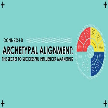 SEEN Connects: Influencer Marketing Archetypes