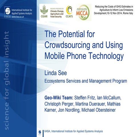 See Potential for crowdsourcing and mobile phones Nov 10 2014