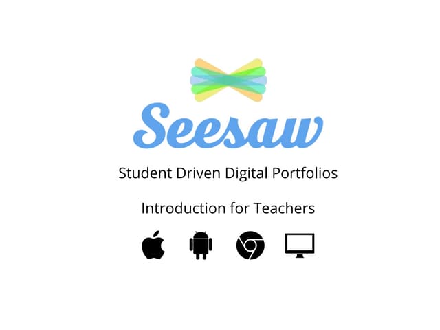 Seesaw overview presentation 