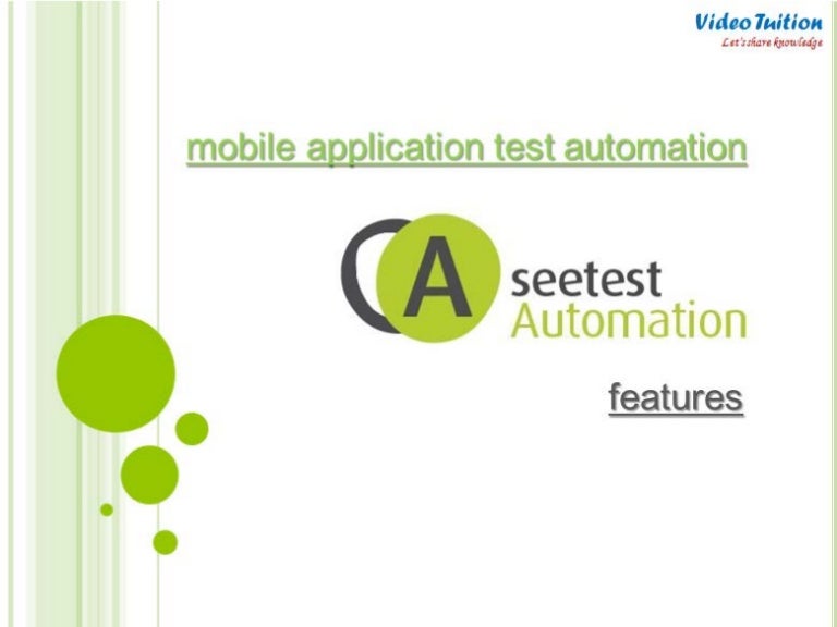SeeTest Automation Tool Features Mobile (Android, iOS, Blackberry,