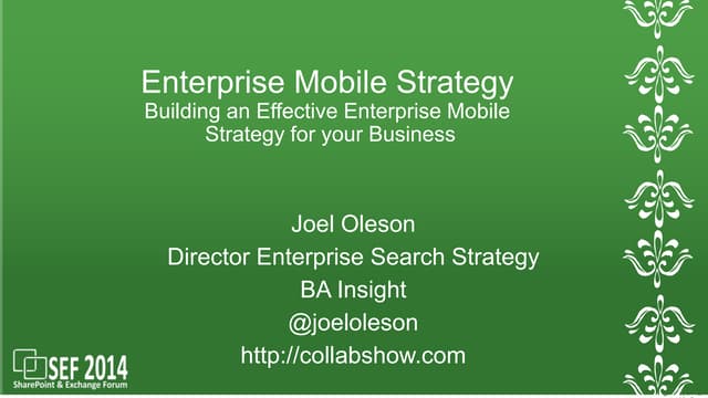 Enterprise Mobile Strategy for SharePoint Server 2013 at SEF2014 in Stockholm