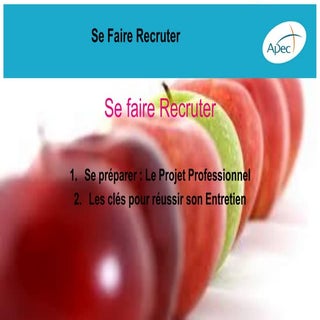 Se faire recruter   