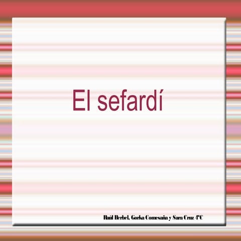 El sefardí.