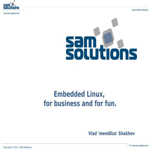 SEF for Students : Embedded Linux for business and fun