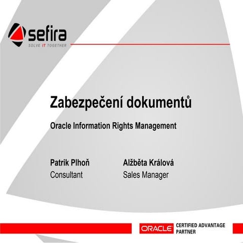 Zabezpečení dokumentů - Oracle IRM
