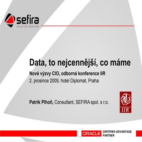 Data - to nejcennější, co máme