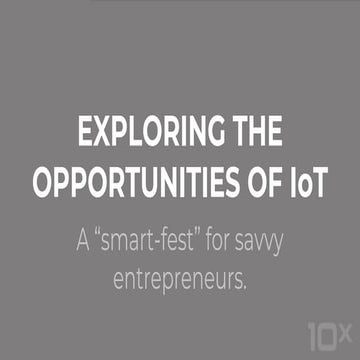 Exploring the Opportunities of Internet of Things (IoT)