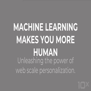 Machine Learning Makes Your Business More Human