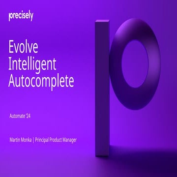 Segment 3 – The Future of Automation at Precisely