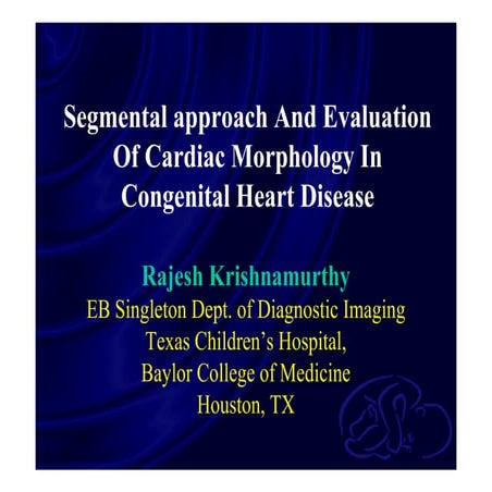 Segmental approach and evaluation of cardiac morphology | PDF