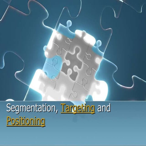 Segmentation, Targeting and Positioning.ppt