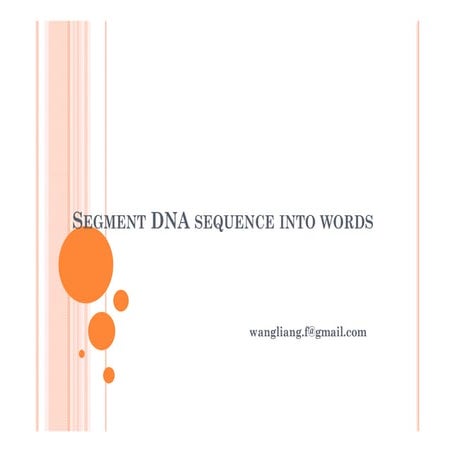Segmenting dna sequence into words | PDF | Genetics | Science