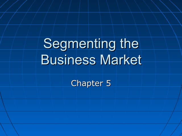 Segmenting the business market