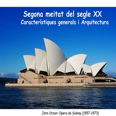Segona meitat segle XX: Arquitectura