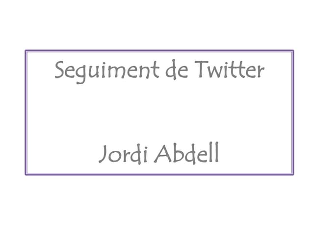 Seguiment de twitter