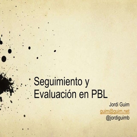 Seguir y evaluar