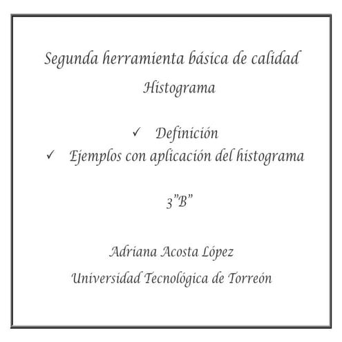 Segunda herramienta básica de calidad