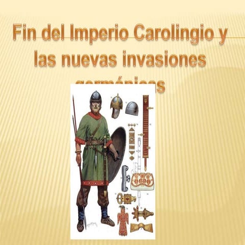 Segundas invasiones barbaras | PPTX
