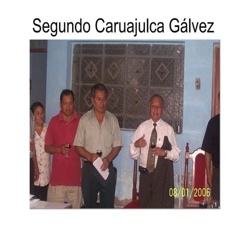 Segundo Caraujulca Galvez
