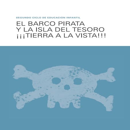 Segundo ciclo el barco pirata y la isla del tesoro (4 5 años)