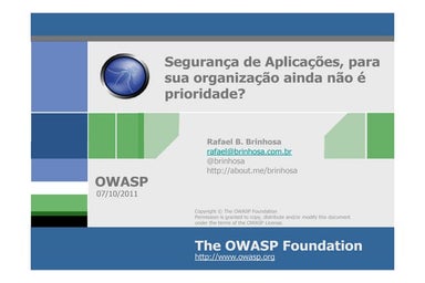Global AppSec LATAM 2011 Conference - Segurança de Aplicações, para sua organ...