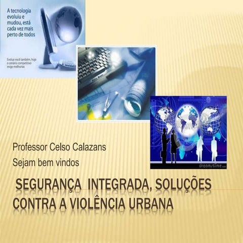 Segurança  integrada e segurança urbana