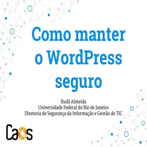 Como manter o WordPress seguro