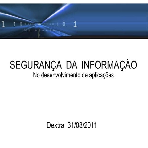 Segurança no Desenvolvimento de Aplicações - Dextra