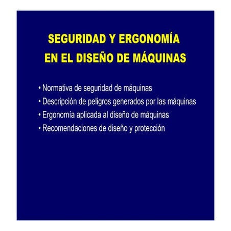 Seguriad & ergonomia en el diseño de maquinas