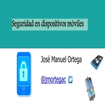 Seguridad Dispositivos móviles Extened Edition