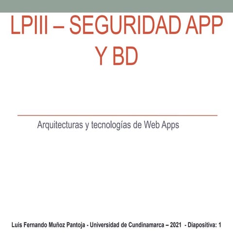 Seguridad 004   arquitecturas y tecnologías de web apps