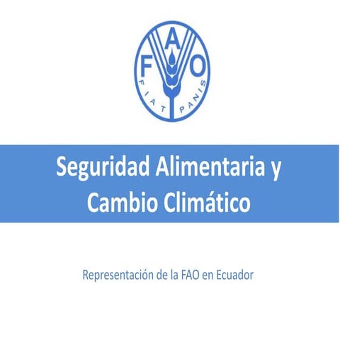 Transversalidades del cambio climático y la seguridad alimentaria