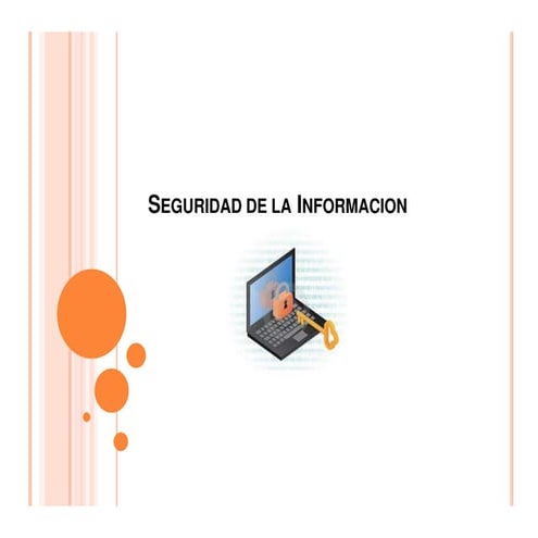 SEGURIDAD DE INFORMACIÓN.