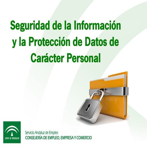 SEGURIDAD DE INFORMACIÓN Y PROTECCIÓN DE DATOS